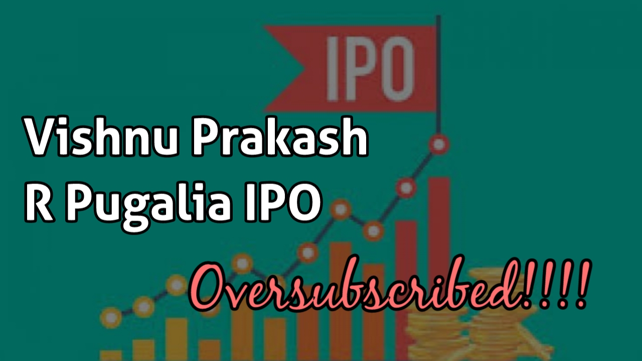 Vishnu Prakash IPO: Strong Investor Response to Vishnu Prakash R Pungalia Limited’s Public Offering